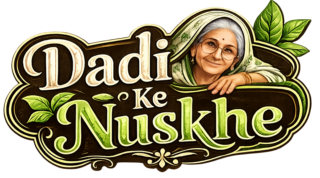 Dadi Ke Nuskhe